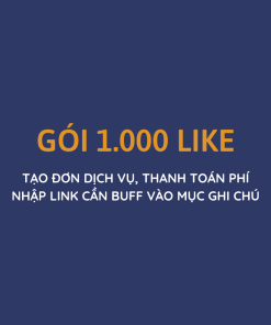 Dịch vụ Facebook - Gói tăng 1.000 Like (UC-001A-1) Giá 60,000 / lần