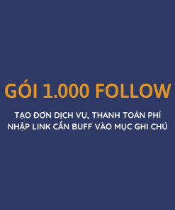 Dịch vụ Facebook - Tăng 1.000 Follow (UC-22CD-1) Giá 90,000 / lần