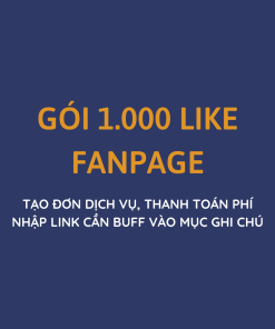 Dịch vụ Facebook - Gói tăng 1000 Like Fanpage (UC-29C4-1) Giá 170,000 / lần